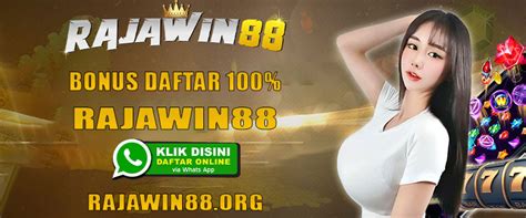 RAJAWIN88 Daftar Situs Judi Slot Online Raja Win RAJAWIN88 - RAJAWIN88