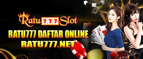 RATU777 Online Link Alternatif Bandar Online Ratu 777 RATU77 Slot - RATU77 Slot