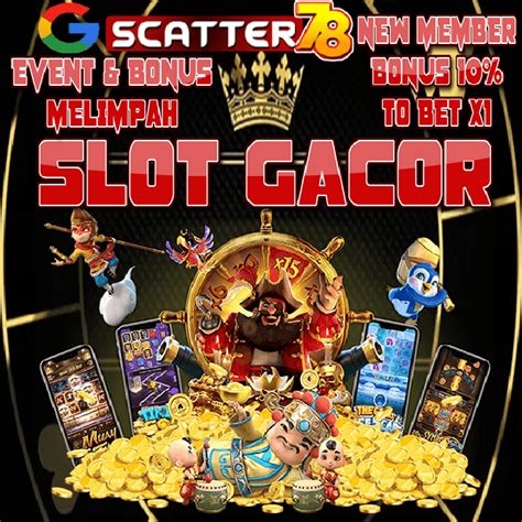SCATTER78 Gt Situs Slot Online Gacor Dengan Server Slot 78 - Slot 78