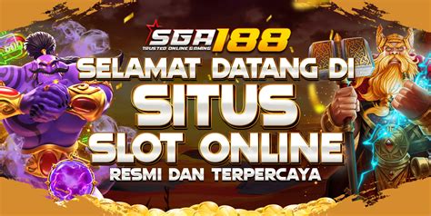 SGA188 Agen Slot Online 777 Resmi Dan Terpercaya SGA188 Slot - SGA188 Slot