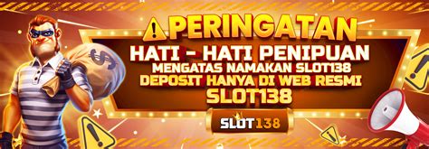 SLOT138 Official Recommended 1 The Best Situs For SLOT138 - SLOT138