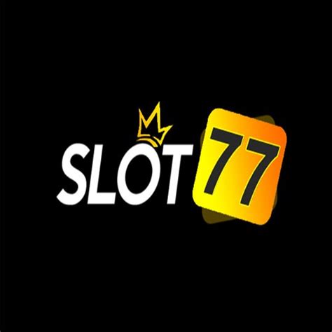 SLOT77 Daftar Situs Slot 77 Gacor Online Terpercaya PLAYSLOT77 Alternatif - PLAYSLOT77 Alternatif