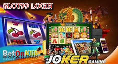 SLOT99 Login Resmi Bandar Judi Casino Online Deposit SLOT999 Login - SLOT999 Login