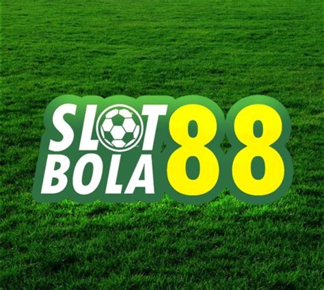 SLOTBOLA88 Best Slot Online Official Slotbola Slot - Slotbola Slot