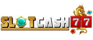 SLOTCASH77 Agen Judi Slot Online Terlengkap Dengan Uang SLOTCASH77 - SLOTCASH77