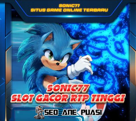 SONIC77 Daftar Permainan Game Online Paling Seru Tak Judi NONSTOP77 Online - Judi NONSTOP77 Online