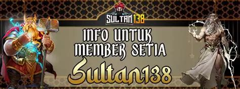 SULTAN138 Promosi SULTAN138 Alternatif - SULTAN138 Alternatif
