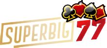 SUPERBIG77 Situs Official Judi Online Populer Nomor Satu SLOTBIG77 Resmi - SLOTBIG77 Resmi
