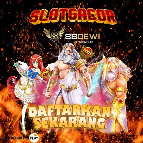 SURGA88 Agen Gacor SITUS88 Game Toto Kamboja Game Dewihoki  Login - Dewihoki  Login