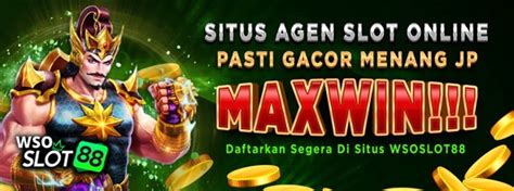 WSOSLOT88 Situs Agen Slot Terpercaya Daftar Akun Wso WSOSLOT88 - WSOSLOT88