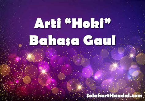 A Review Of Arti Kata Hoki Dalam Bahasa HOKI88CEK Rtp - HOKI88CEK Rtp