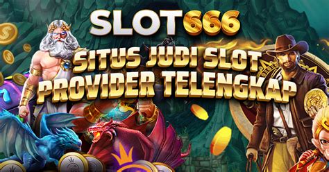 Agen SLOT666 Experience The Best In Online Gaming SLOT666 - SLOT666