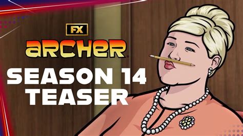 Archer S14 Official Teaser An Epic Climax Fx Archer - Archer