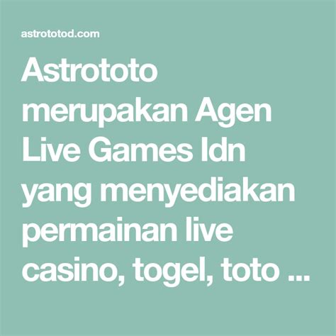 Astrototo Agen Togel Online Live Games Slot Terbaik Judi Astrototo Online - Judi Astrototo Online