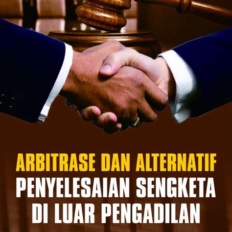 Buku Arbitrase Dan Alternatif Penyelesaian Sengketa Di Luar SITUS010 Alternatif - SITUS010 Alternatif