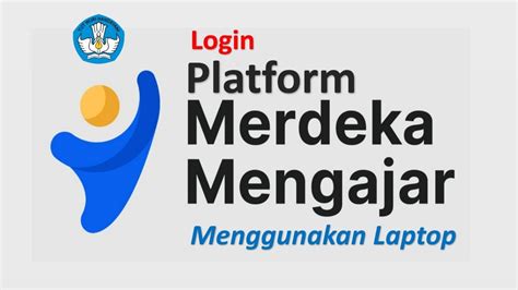 Cara Login Platform Merdeka Mengajar Untuk Pendaftaran Kurikulum MERDEKA189 Login - MERDEKA189 Login