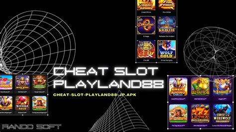 Cheat Slot PLAYLAND88 Jp Maxwin 2022 Randd Soft EON777 - EON777