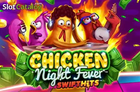 Chicken Night Fever Slot Free Demo Game Review Chickenslot Rtp - Chickenslot Rtp
