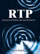 Colin Perkins Standards Rtp Audio And Video For Ggbook Rtp - Ggbook Rtp