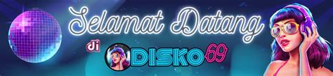 Cuan Online Di DISKO69 Tempat Asik Main Casino DISKO69 - DISKO69