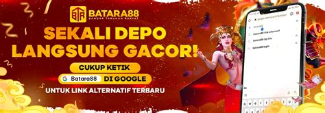 Daftar BATARA88 Situs Agen Judi Slot Online Gacor Batara 88 Resmi - Batara 88 Resmi