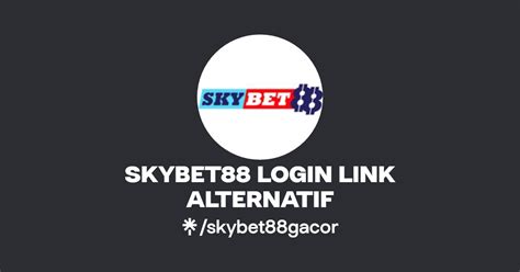 Daftar Situs SKYBET88 Login Link Alternatif Slot Gacor SKYBET88 Alternatif - SKYBET88 Alternatif