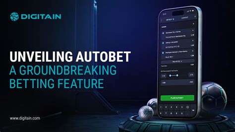 Digitain Launches New Autobet Sportsbook Feature Allowing Bettors Autobet - Autobet