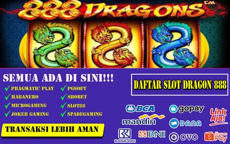 Dragon 888 Slot Situs Link Agen Rtp DRAGON888 DERAGON88 Rtp - DERAGON88 Rtp