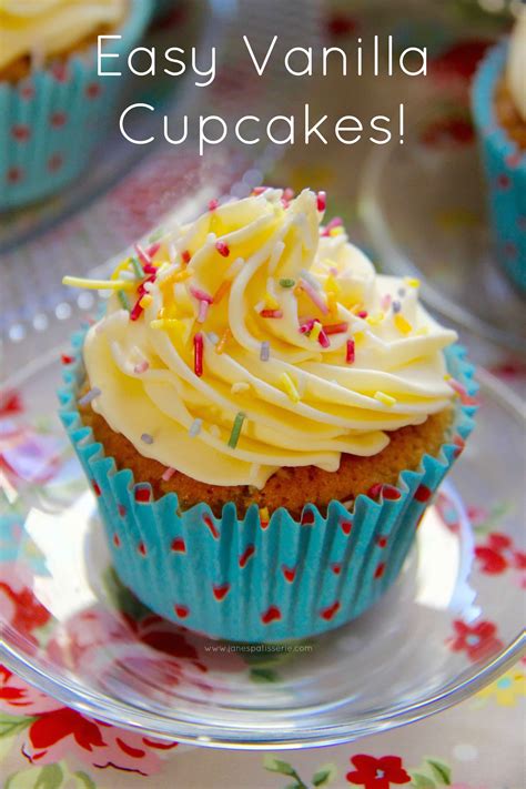 Easy Vanilla Cupcakes JANEU0027S Patisserie Cupcakes - Cupcakes