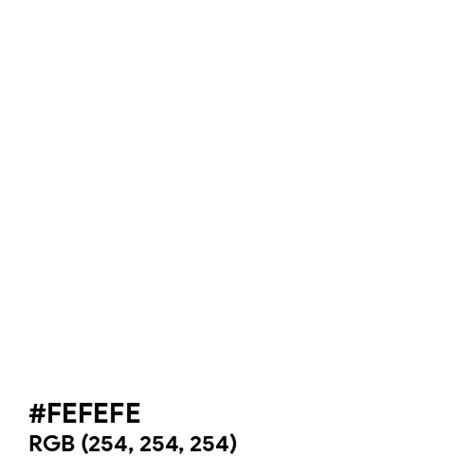 Fefefe Color Name Is White Fefefe - Fefefe