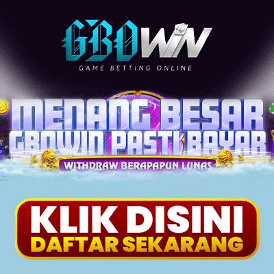 Gbowin Situs Terbaik Bet Judi Slot Online Di Gbowin - Gbowin