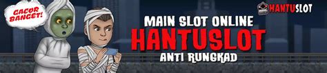 Hantuslot Slot Hantuslot - Hantuslot