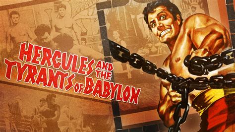 Hercules And The Tyrants Of Babylon 1964 Public Hercules - Hercules