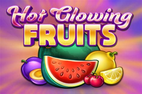Hot Glowing Fruits Slot Review And Demo Rtp Gameart Rtp - Gameart Rtp
