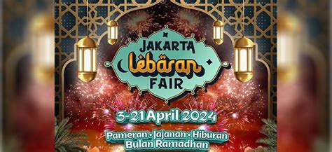 Jakarta Fair 2024 Resmi Dibuka Ada Apa Saja Resmi - Resmi