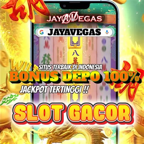 Jayavegas Agen Slot Online Terpercaya Di Indonesia Bonus Judi Jayavegas Online - Judi Jayavegas Online