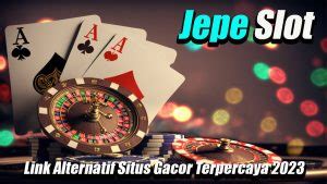 Jepe Slot Agen Slot Gacor Gampang Jackpot Sensasional Jepe 138 Rtp - Jepe 138 Rtp