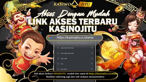 Kasinojitu Link Register Amp Daftar Terbaru Akses Mudah Kasinojitu - Kasinojitu