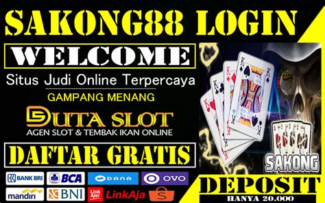 Link Resmi Login SAKONG88 Slot Terbaru 2024 Slot SAKONG88 Resmi - SAKONG88 Resmi
