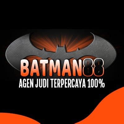 Login Batman BATMAN88 Login - BATMAN88 Login