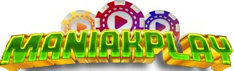 Maniakplay Situs Paling Oke Dan Gampang Menang Di Maniakplay - Maniakplay