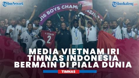 Media Vietnam Iri Timnas Indonesia Berpotensi Diperkuat 6 Klikbola Slot - Klikbola Slot