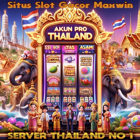 Mengenal Lebih Dekat Slot Gacor Thailand Permainan Unggulan Thailand Slot - Thailand Slot