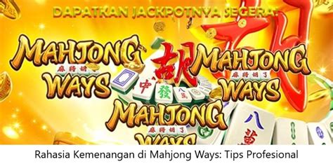Menyingkap Rahasia Kemenangan Di Slot Mahjong Ways Strategi Asligacor Slot - Asligacor Slot
