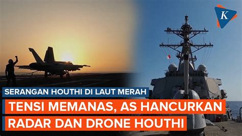 Militer As Hancurkan Radar Dan Drone Kapal Houthi Lautmerah - Lautmerah