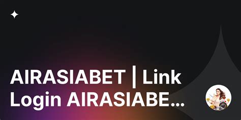 More Info Airasiabet Resmi - Airasiabet Resmi