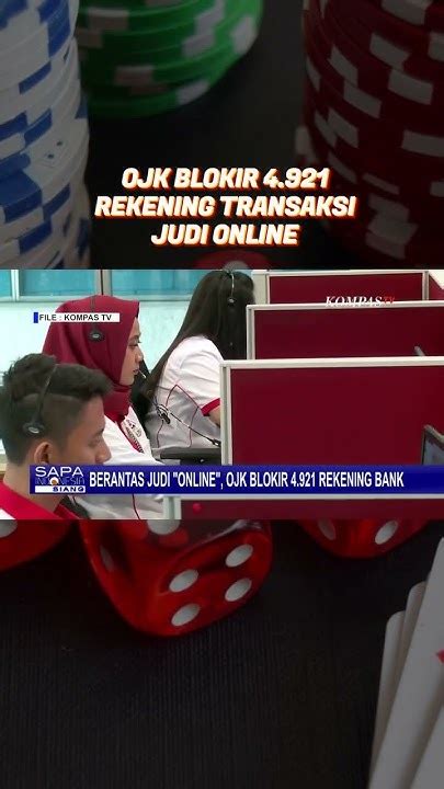Ojk Blokir 4 921 Rekening Bank Terkait Judi Judi Singajp Online - Judi Singajp Online