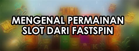 Perkenalkan Demo Slot Fastspin Terbaik Dari Mpocash Fastspin - Fastspin