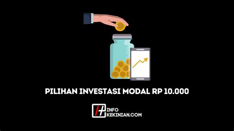 Pilihan Investasi Dengan Modal Rp 10 000 Kompas MODAL30 - MODAL30