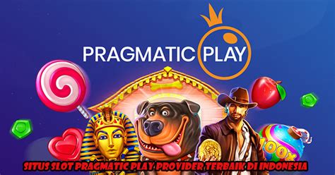 Pragmatic Play Provider Permainan Online Terbaik Judi Pragmatic Online - Judi Pragmatic Online